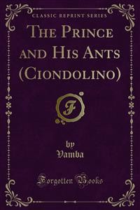 Cover The Prince and His Ants (Ciondolino)