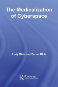 Cover Medicalization of Cyberspace