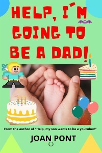 Cover Help, I'm going to be a dad!
