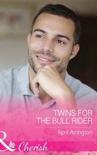 Cover Twins For The Bull Rider (Mills & Boon Cherish) (Men of Raintree Ranch, Book 1)