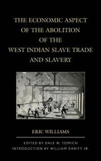 Cover Economic Aspect of the Abolition of the West Indian Slave Trade and Slavery
