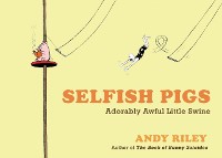 Cover Selfish Pigs