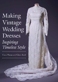 Cover Making Vintage Wedding Dresses