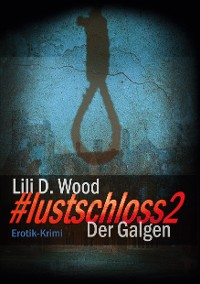 Cover #lustschloss2 - Der Galgen