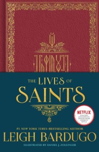 Cover Lives of Saints: as seen in the Netflix original series, Shadow and Bone