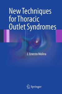 Cover New Techniques for Thoracic Outlet Syndromes