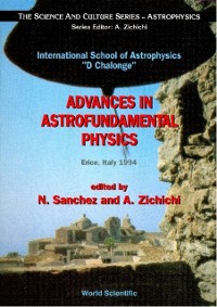 Cover Advances In Astrofundamental Physics: International School Of Astrophysics &quote;D. Chalonge&quote;