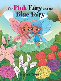 Cover The Pink Fairy and the Blue Fairy