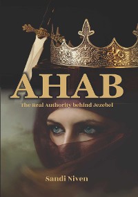 Cover AHAB - The Real Authority Behind Jezebel