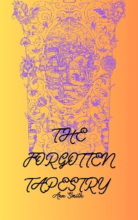 Cover The Forgotten Tapestry