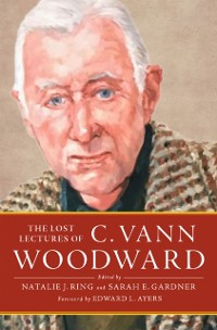 Cover Lost Lectures of C. Vann Woodward