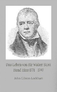 Cover Das Leben von Sir Walter Scott