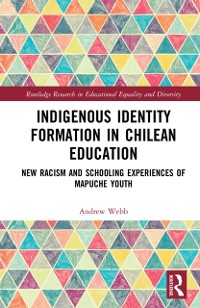 Cover Indigenous Identity Formation in Chilean Education