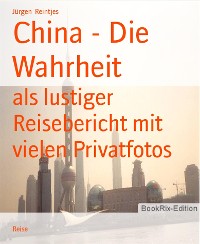 Cover China - Die Wahrheit