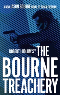 Cover Robert Ludlum's™ the Bourne Treachery