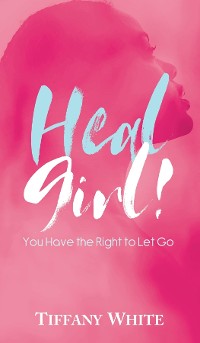 Cover HEAL Girl!
