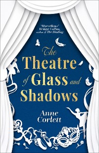 Cover The Theatre of Glass and Shadows