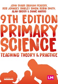 Cover Primary Science: Teaching Theory and Practice