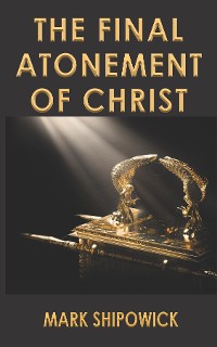 Cover The Final Atonement of Christ