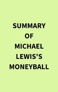 Cover Summary of Michael Lewis's Moneyball
