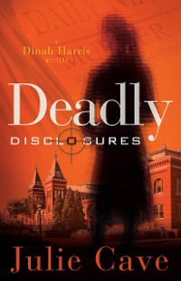Cover Deadly Disclosures