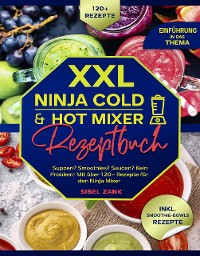 Cover XXL Ninja Cold & Hot Mixer Rezeptbuch