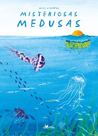 Cover Misteriosas medusas