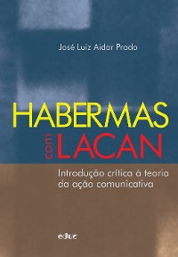 Cover Habermas com Lacan