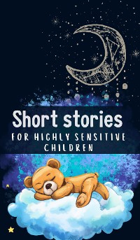 Cover Short Stories for Highly Sensitive Children