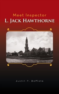 Cover Meet Inspector L. Jack Hawthorne