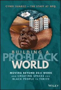 Cover Building A Pro-Black World