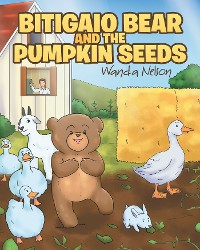 Cover Bitigaio Bear and the Pumpkin Seeds