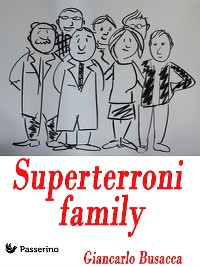 Cover Superterroni family