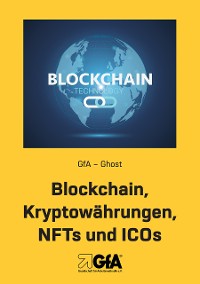 Cover Blockchain, Kryptowährungen, NFTS und ICOs