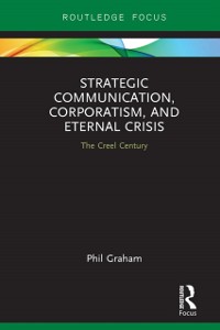 Cover Strategic Communication, Corporatism, and Eternal Crisis