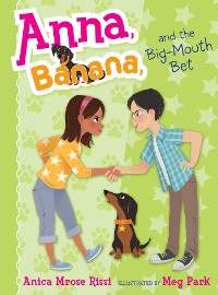 Cover Anna, Banana, and the Big-Mouth Bet