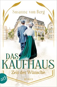 Cover Das Kaufhaus – Zeit der Wünsche