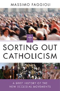Cover Sorting Out Catholicism