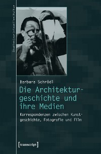 Cover Die Architekturgeschichte und ihre Medien