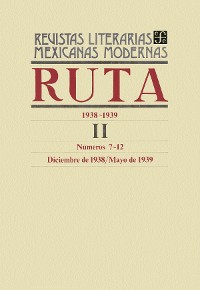 Cover Ruta 1938-1939 II, números 7-12, diciembre de 1938-mayo de 1939