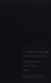 Cover E. Pauline Johnson, Tekahionwake