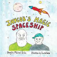 Cover Jaycob’S Magic Spaceship