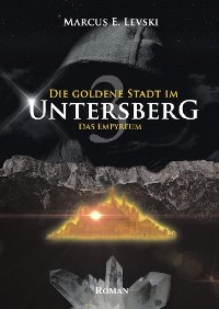 Cover Die Goldene Stadt im Untersberg 3