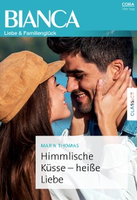 Cover Himmlische Küsse - heiße Liebe