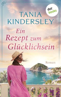 Cover Ein Rezept zum Glücklichsein