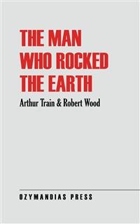Cover The Man Who Rocked the Earth