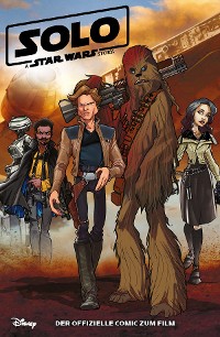 Cover Solo - A Star Wars Story - Der offizielle Comic zum Film