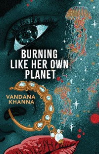 Cover Burning Like Her Own Planet
