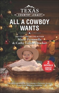 Cover Texas Country Legacy: All a Cowboy Wants