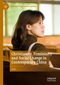 Cover Christianity, Femininity and Social Change in Contemporary China